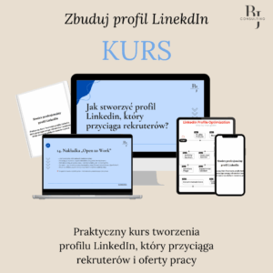 Kurs stwórz profesjonalny i skuteczny profil na Linkedin